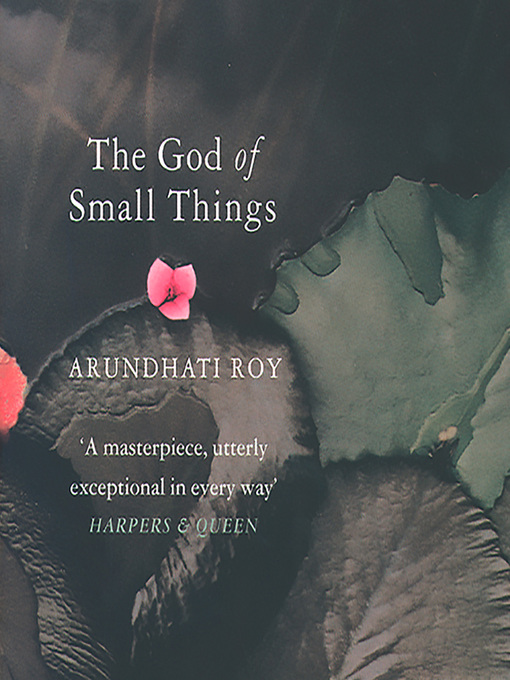 Title details for The God of Small Things by Arundhati Roy - Available
